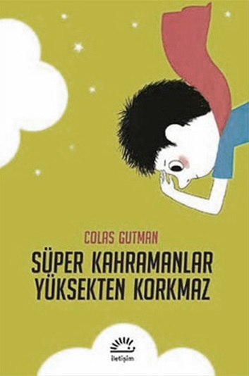 Haftanın Kitabı | Süper Kahramanlar Yüksekten Korkmaz