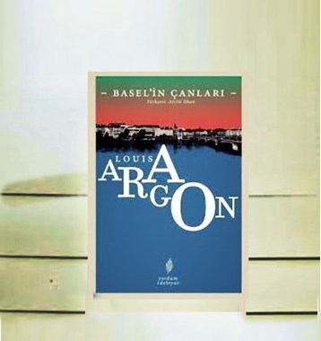 Günün Kitabı | Basel’in Çanları | Louis Aragon