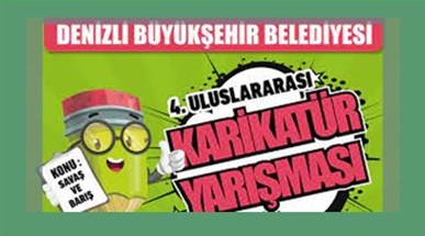 DENİZLİ BÜYÜKŞEHİR BELEDİYESİ 4.ULUSLARARASI KARİKATÜR YARIŞMASI