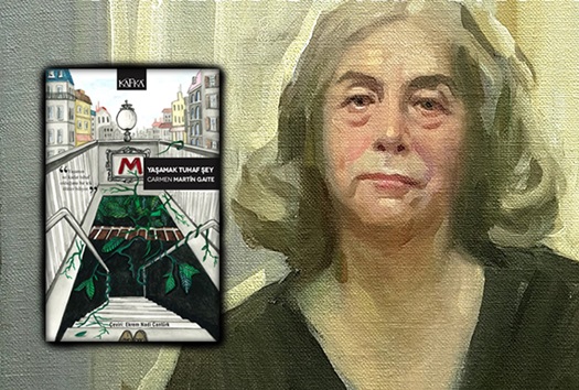 Günün Kitabı | Yaşamak Tuhaf Şey | Carmen Martín Gaite