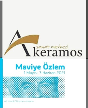 Maviye Özlem Sergisi | Ali İsmail Türemen