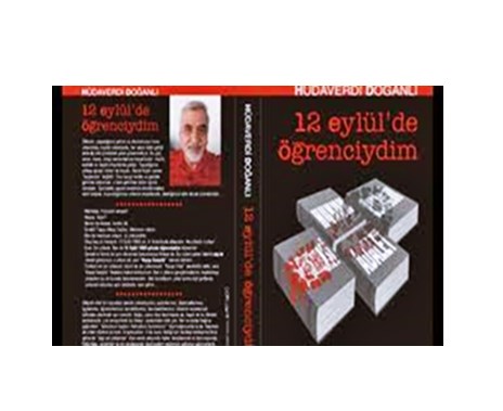 Günün Kitabı | 12 Eylül’de Öğrenciydim | Hüdaaverdi Doğanlı