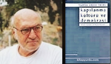 Günün Kitabı | Kapılanma Kültürü ve Demokrasi | Yahya Sezai Tezel