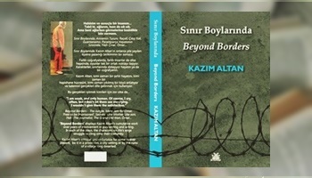 Günün Kitabı | Sınır Boylarında / Beyond Borders | Kâzım Altan