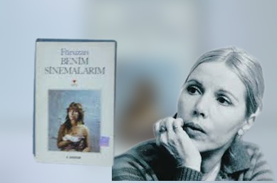 Günün Kitabı | Benim Sinemalarım | Yazar: Füruzan