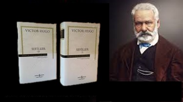 Ünlü Yazar Victor Hugo’nun Sefiller Romanından Alıntı