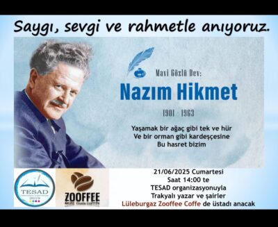 Nazım Hikmet Ran, Lüleburgaz’da Şiirlerle Anılıyor / Nurettin Korkmaz