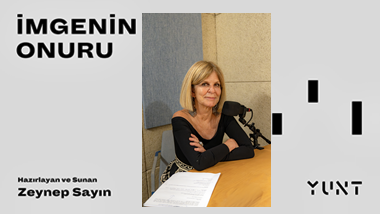 Yunt’un “İmgenin Onuru” Başlıklı Podcast Yayını Başlıyor!