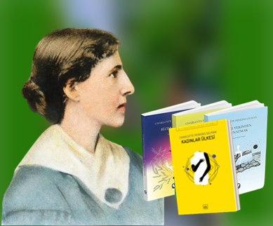 Günün Kitabı | Kadınlar Ülkesi | Charlotte Perkins Gilman
